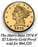 Bass 1874-P $5 Lib Gold sold for $64,320